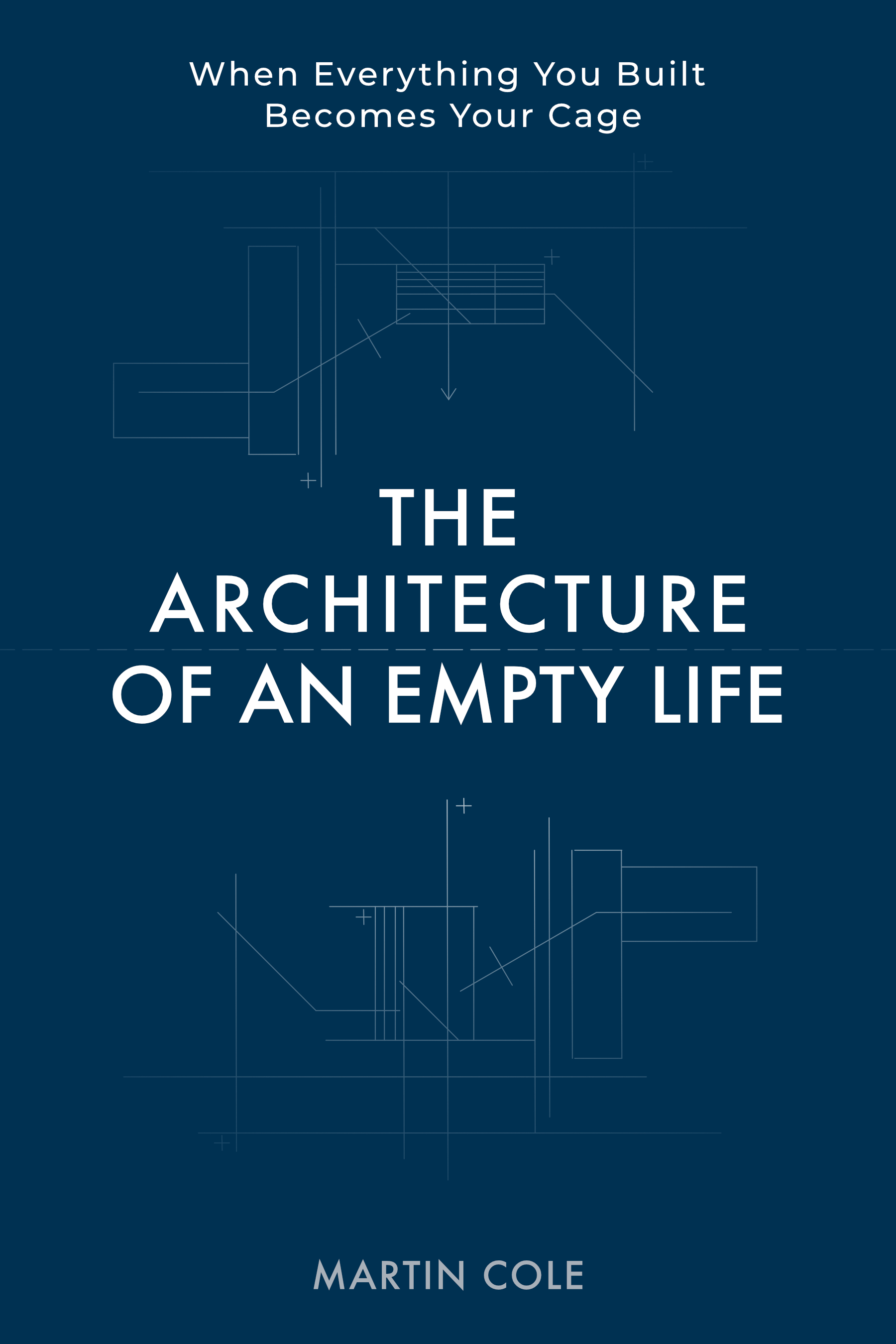 The Architecture of an Empty Life book cover
